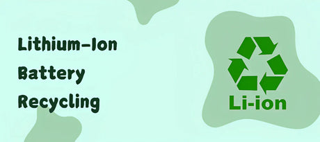 Lithium Battery Recycling: Everything You Need to Know